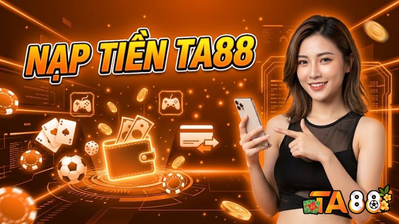 Nap Tien Ta88 nap-tien-ta88